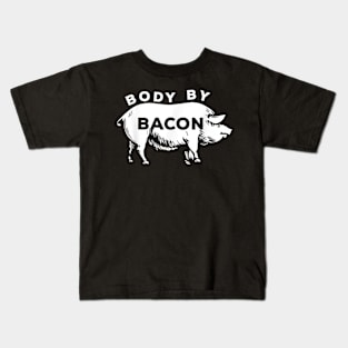 Body By-Bacon Funny Pork Barbecue BBQ Grilling Foodie Gift Kids T-Shirt